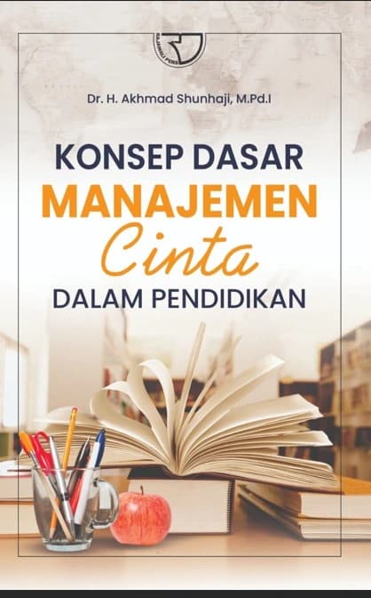 Konsep Dasar Manajemen Cinta dalam Pendidikan